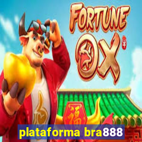 plataforma bra888